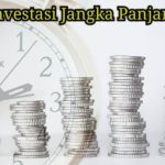 Cara Investasi Jangka Panjang Di Jakarta Timur